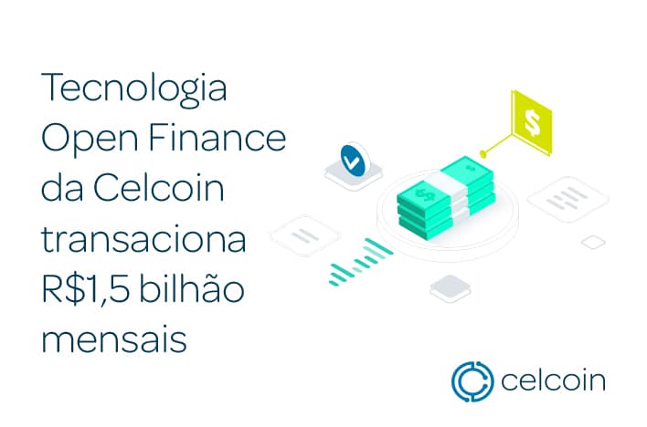 News Celcoin - Avanço no Open Finance e nas chamadas de APIs