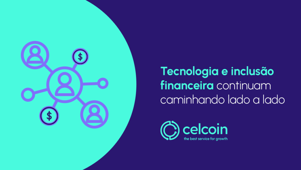 Fintechs e redução de desbancarizados no país