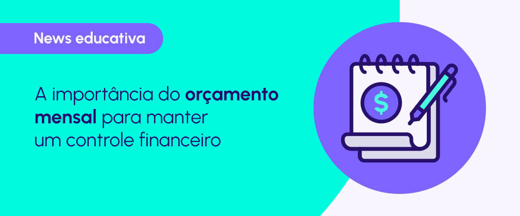 Como criar um orçamento mensal eficiente