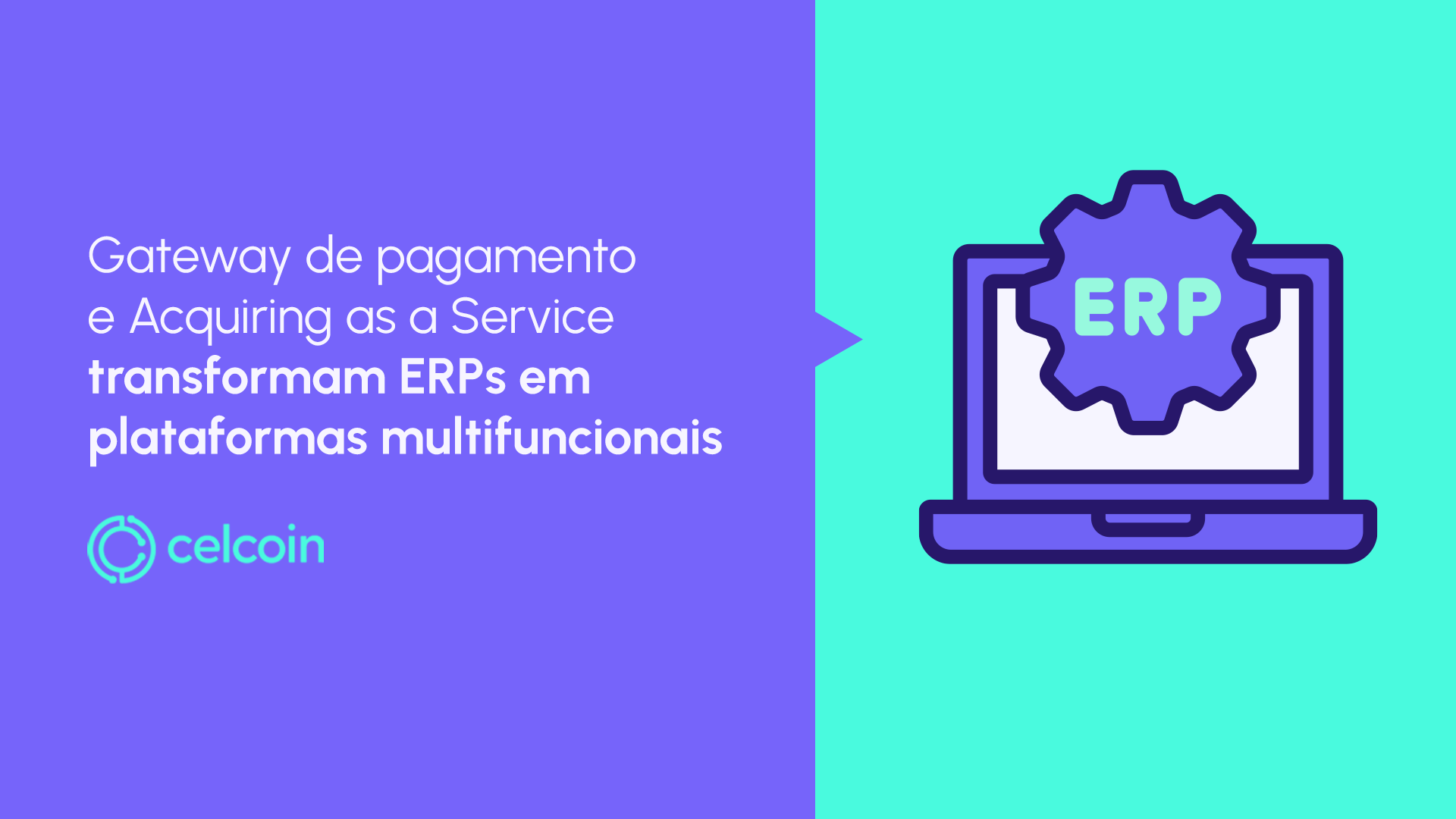 Gateway de pagamento para ERP: como oferecer