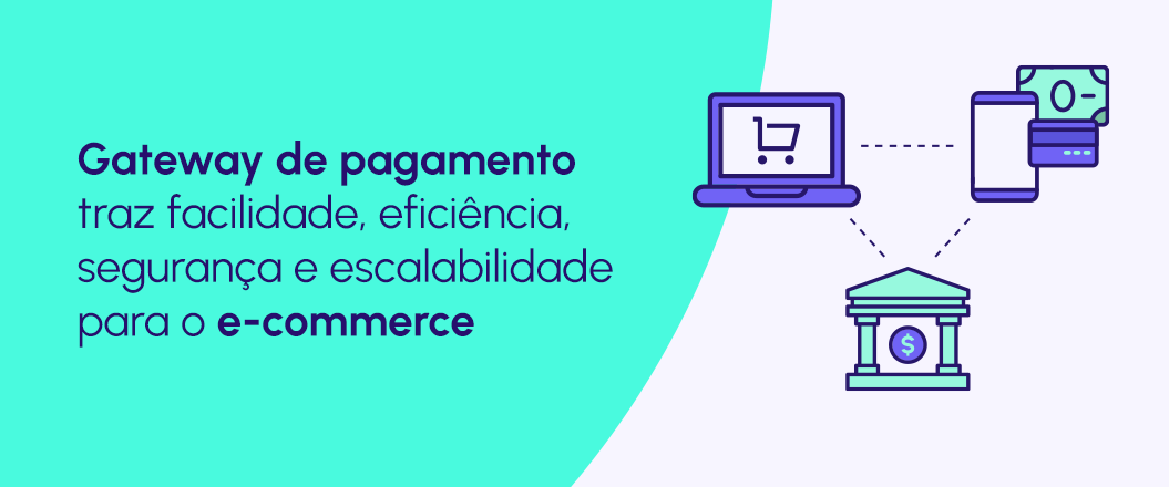 Gateway de pagamento para e-commerce: o que é