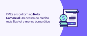 Nota Comercial e a desbancarização do crédito