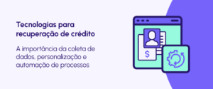 Como funciona a recuperação de crédito