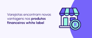 White label no varejo