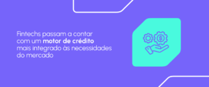 motor de crédito para fintechs